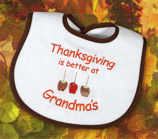 R6095XG "Thanksgiving is Better at Grandma's" Unisex Embroidered Bib