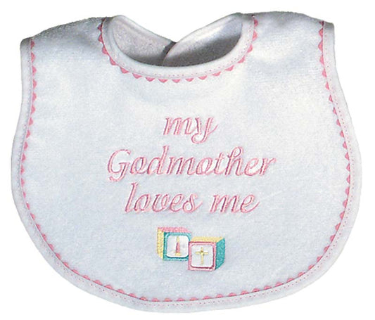 #6691 "My Godmother Loves Me" Embroidered Bib
